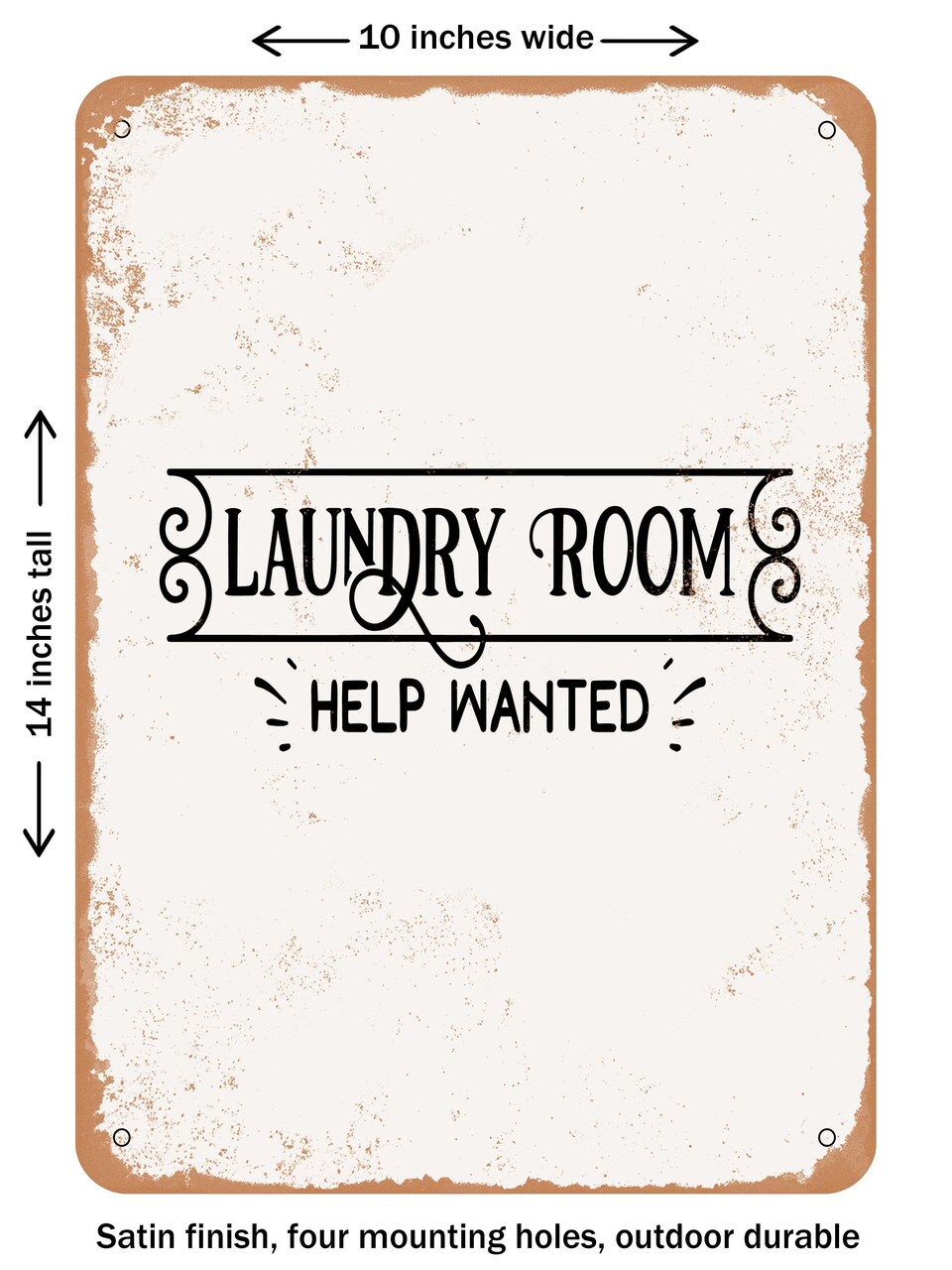 DECORATIVE METAL SIGN - Laundry Room Help Wanted - 2 - Vintage Rusty Look